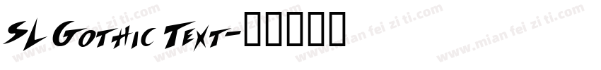 SL Gothic Text字体转换